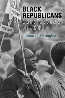 Couverture_Black Republicans And The Transformation Of The Gop
