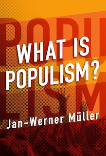 What is Populism?