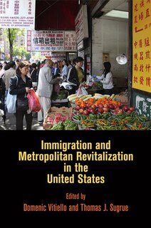 Front cover_Immigration And Metropolitan Revitalization In The United States