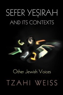 Front cover_Sefer Yeṣirah and Its Contexts
