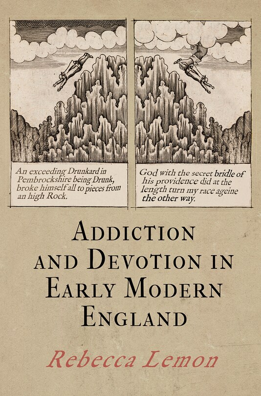 Front cover_Addiction And Devotion In Early Modern England