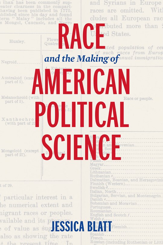 Front cover_Race And The Making Of American Political Science