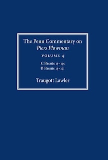 Front cover_The Penn Commentary on Piers Plowman, Volume 4