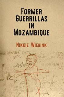 Front cover_Former Guerrillas In Mozambique