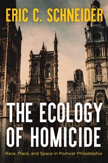 Front cover_The Ecology of Homicide