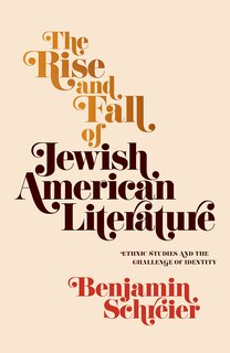 Couverture_The Rise and Fall of Jewish American Literature