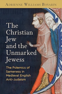 Couverture_The Christian Jew and the Unmarked Jewess