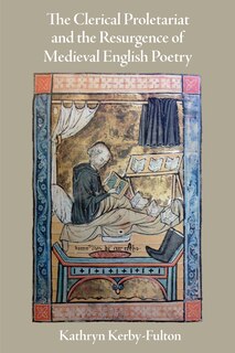 Front cover_The Clerical Proletariat and the Resurgence of Medieval English Poetry