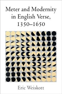 Couverture_Meter And Modernity In English Verse, 1350-1650