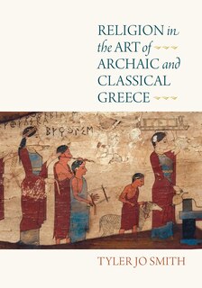 Couverture_Religion In The Art Of Archaic And Classical Greece
