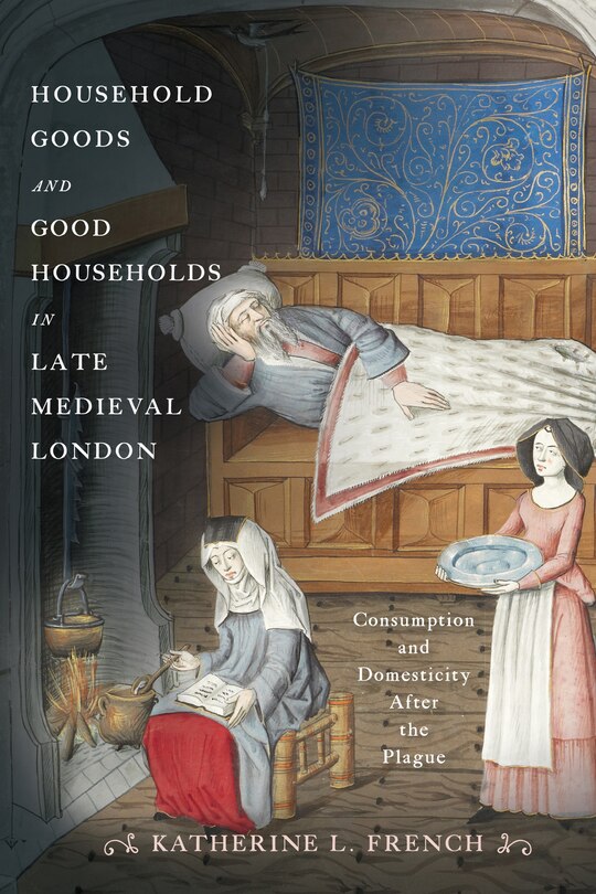 Couverture_Household Goods And Good Households In Late Medieval London