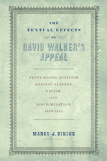 Couverture_The Textual Effects of David Walker's Appeal