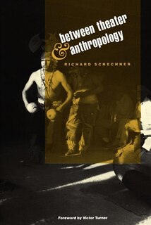 Front cover_Between Theater And Anthropology