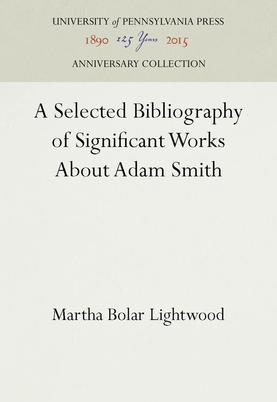 Couverture_A Selected Bibliography of Significant Works About Adam Smith