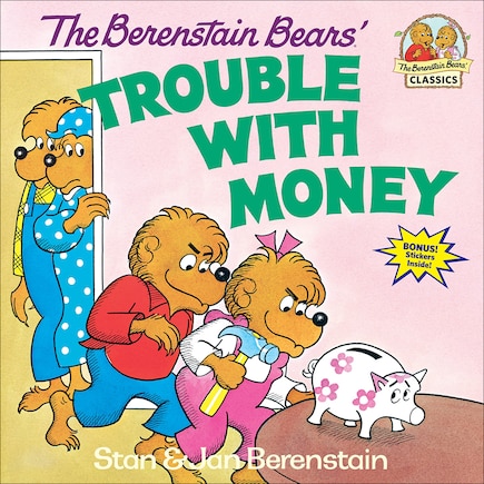 The Berenstain Bears' Trouble with Money