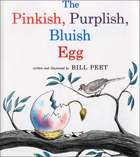 Front cover_The Pinkish, Purplish, Bluish Egg