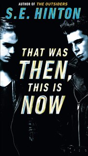 Couverture_That Was Then, This is Now