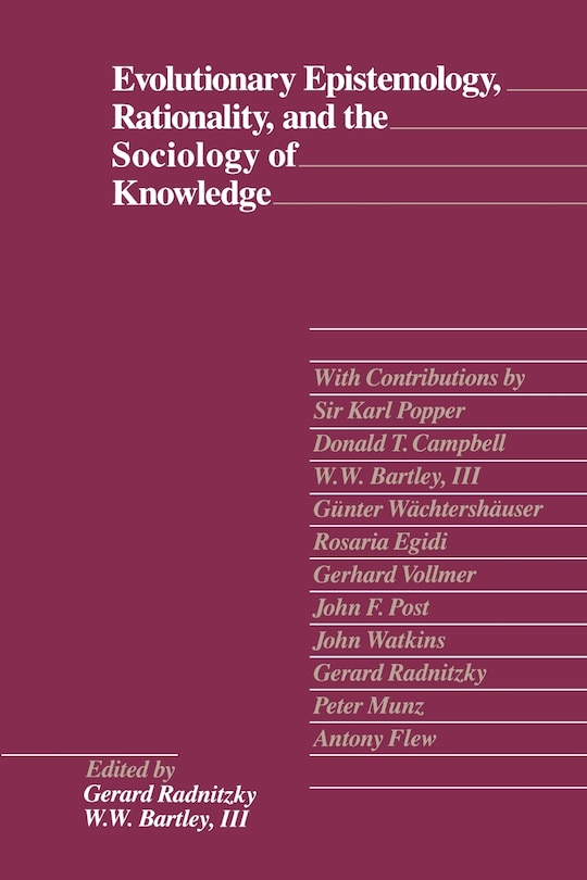 Front cover_Evolutionary Epistemology, Rationality, And The Sociology Of Knowledge