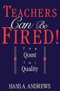 Front cover_Teachers Can Be Fired!