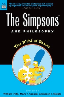 The Simpsons and Philosophy: The D'oh! of Homer