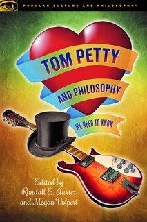 Couverture_Tom Petty And Philosophy