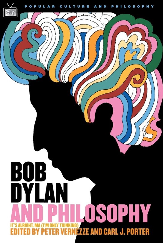 Couverture_Bob Dylan and Philosophy