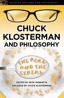 Couverture_Chuck Klosterman and Philosophy