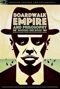 Front cover_Boardwalk Empire and Philosophy