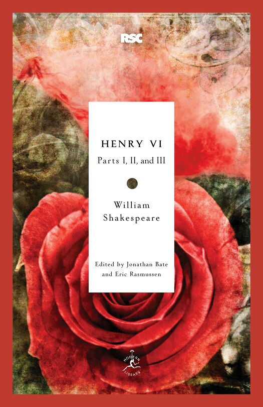 Henry Vi: Parts I, Ii, And Iii