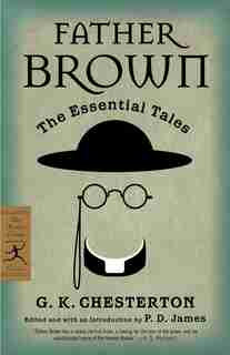 Father Brown: The Essential Tales by G. K. Chesterton