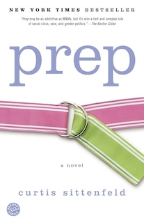 Prep: A Novel