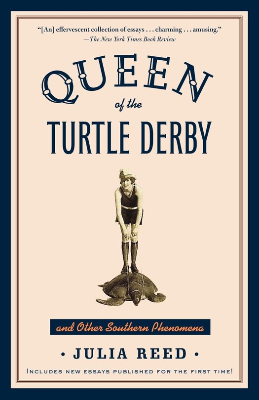 Front cover_Queen of the Turtle Derby and Other Southern Phenomena