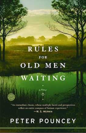 Rules For Old Men Waiting: A Novel