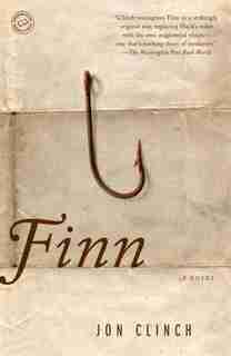 Finn: A Novel by Jon Clinch