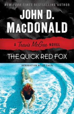 The Quick Red Fox: A Travis Mcgee Novel