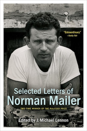 Selected Letters Of Norman Mailer