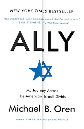 Ally: My Journey Across The American-israeli Divide