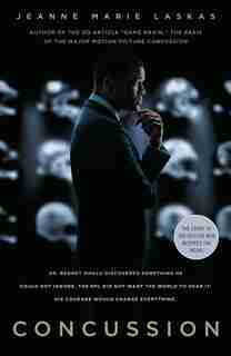 Concussion (movie Tie-in Edition) by Jeanne Marie Laskas