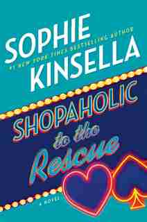 Shopaholic To The Rescue: A Novel by Sophie Kinsella