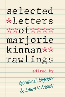 Front cover_Selected Letters Of Marjorie Kinnan Rawlings