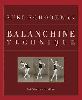 Front cover_Suki Schorer On Balanchine Technique