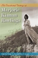 Couverture_The Uncollected Writings of Marjorie Kinnan Rawlings