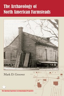 Couverture_The Archaeology of North American Farmsteads