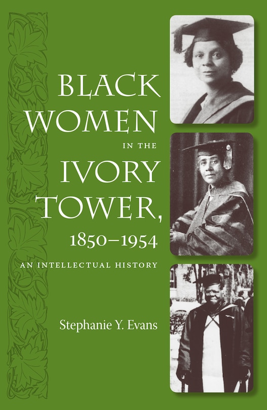 Couverture_Black Women In The Ivory Tower, 1850-1954