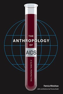 Front cover_The Anthropology of AIDS