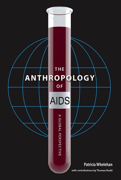 Front cover_The Anthropology of AIDS