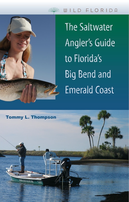 Front cover_The Saltwater Angler's Guide to Florida's Big Bend and Emerald Coast