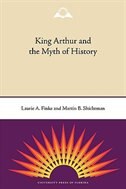 Front cover_King Arthur And The Myth Of History