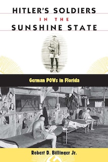 Front cover_Hitler's Soldiers In The Sunshine State