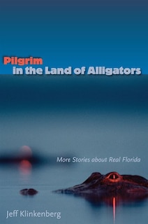 Couverture_Pilgrim in the Land of Alligators